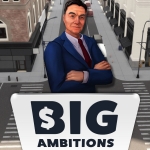 Big Ambitions Releases to Massive Success — Developer Releases Thank-You Video